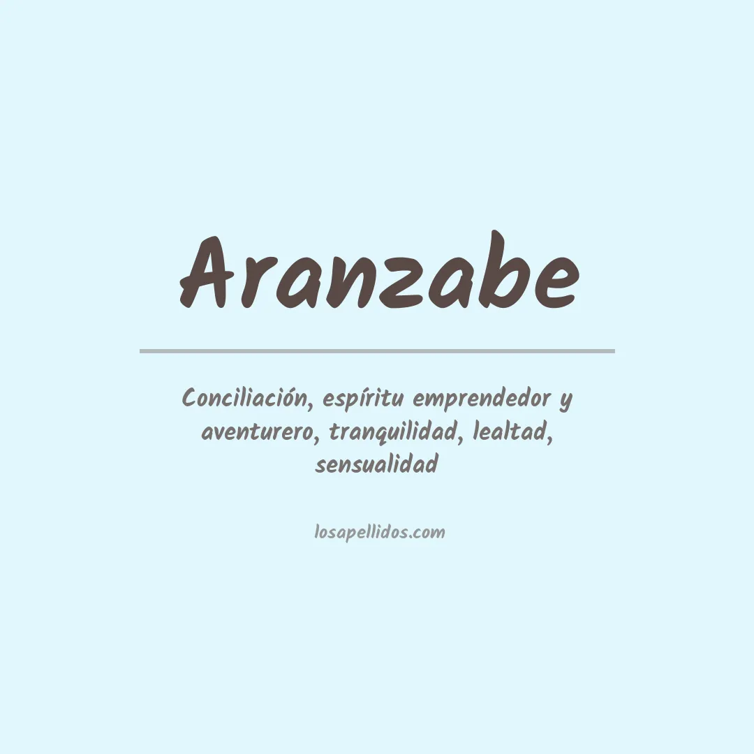 Significado del Apellido Aranzabe