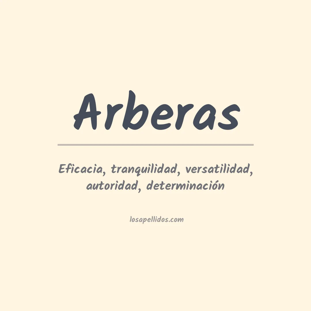 Significado del Apellido Arberas
