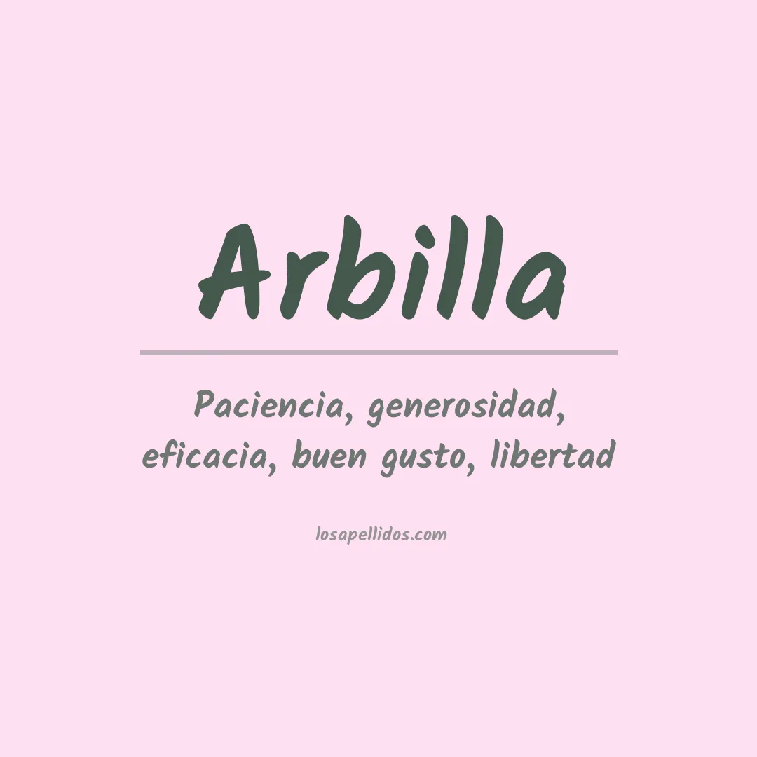 Significado del Apellido Arbilla