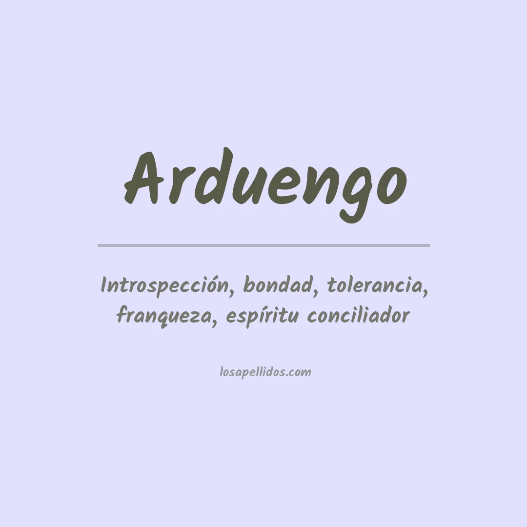 Significado del Apellido Arduengo
