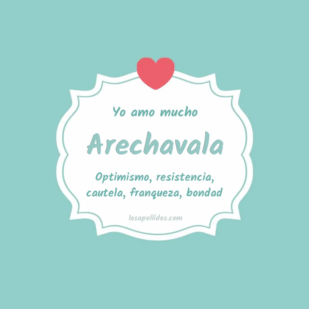 Yo amo mucho Arechavala