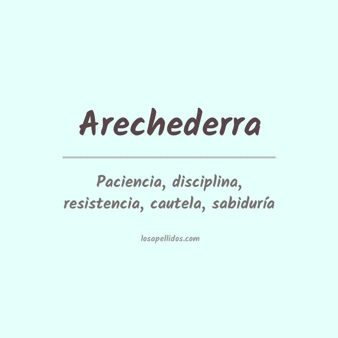 Significado del Apellido Arechederra