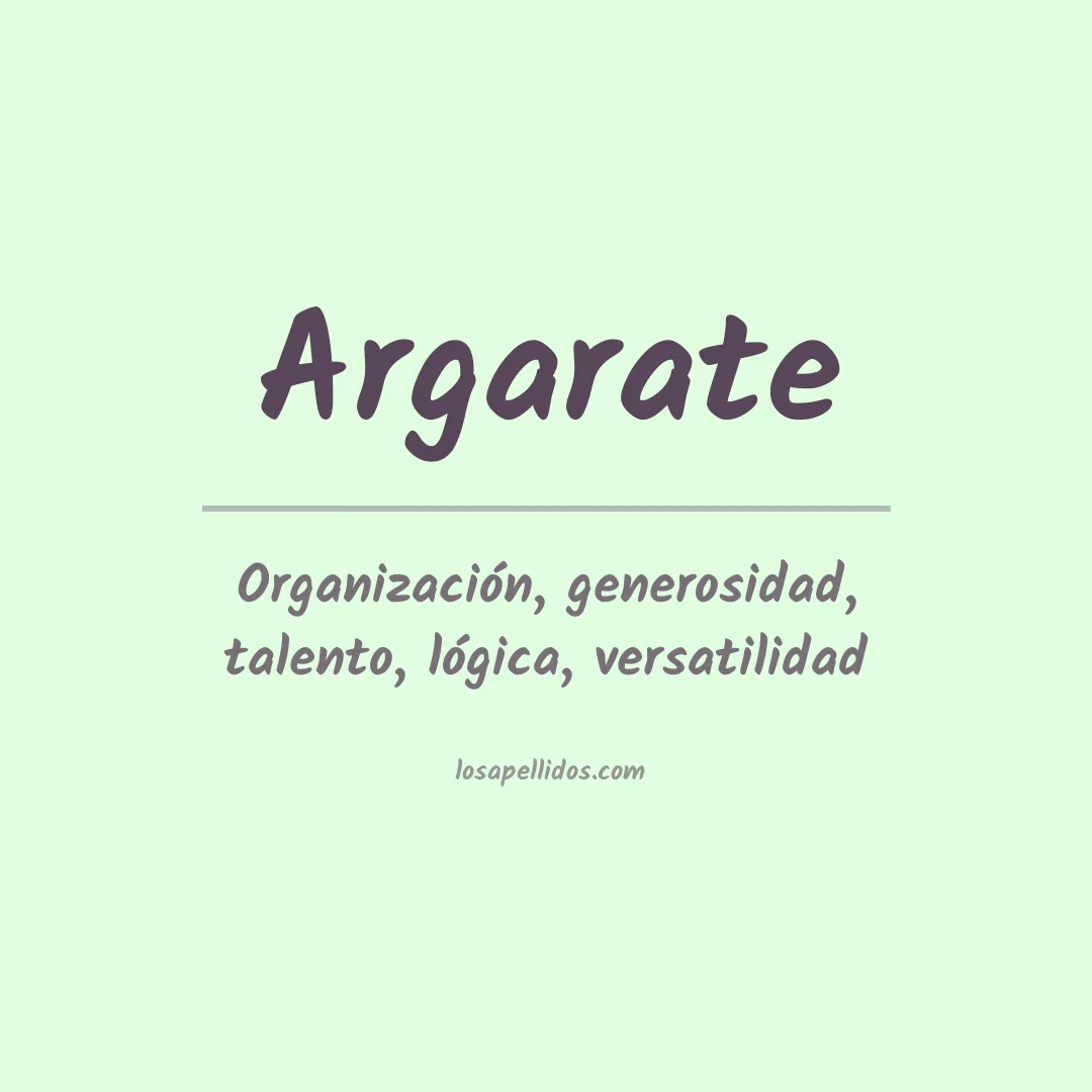 Significado del Apellido Argarate