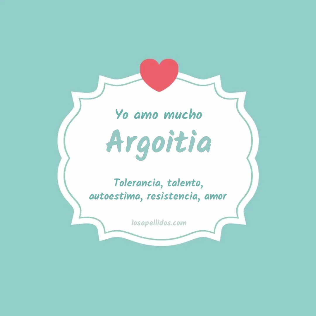 Yo amo mucho Argoitia