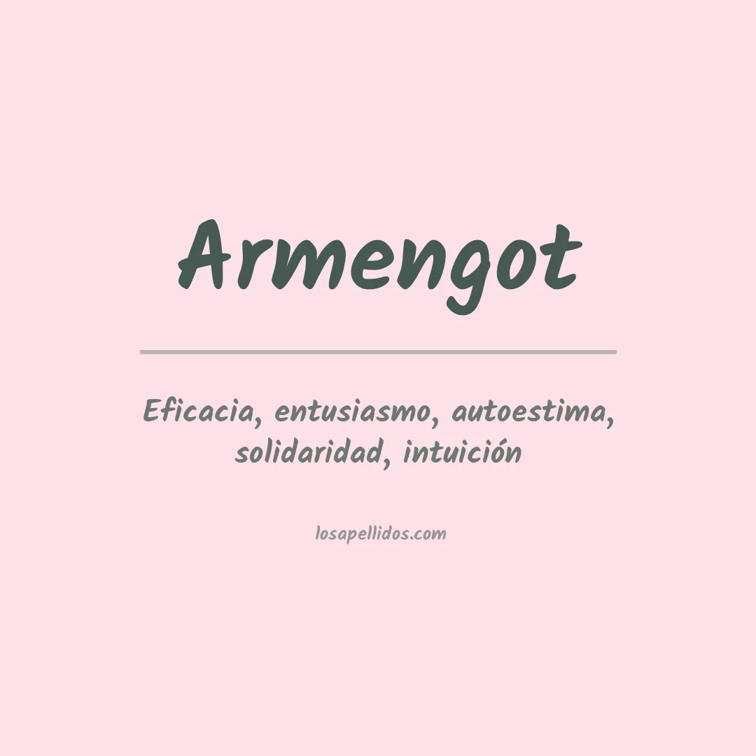 Significado del Apellido Armengot