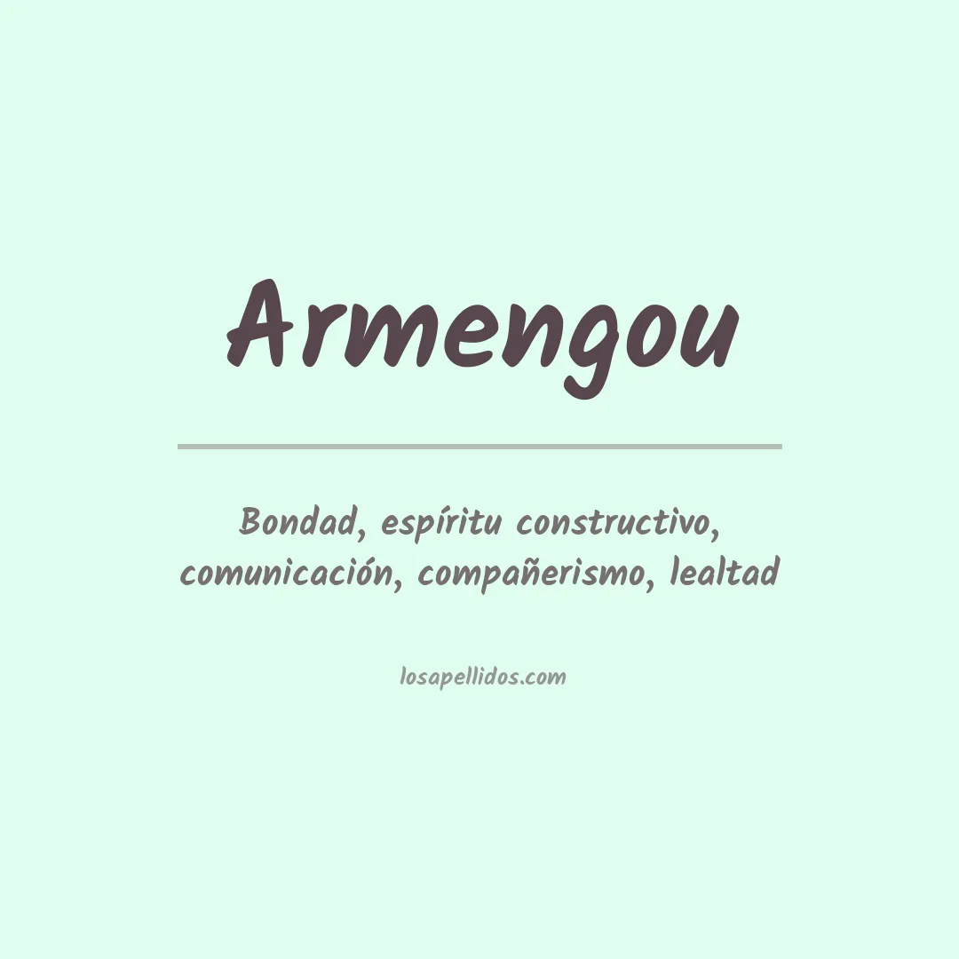 Significado del Apellido Armengou