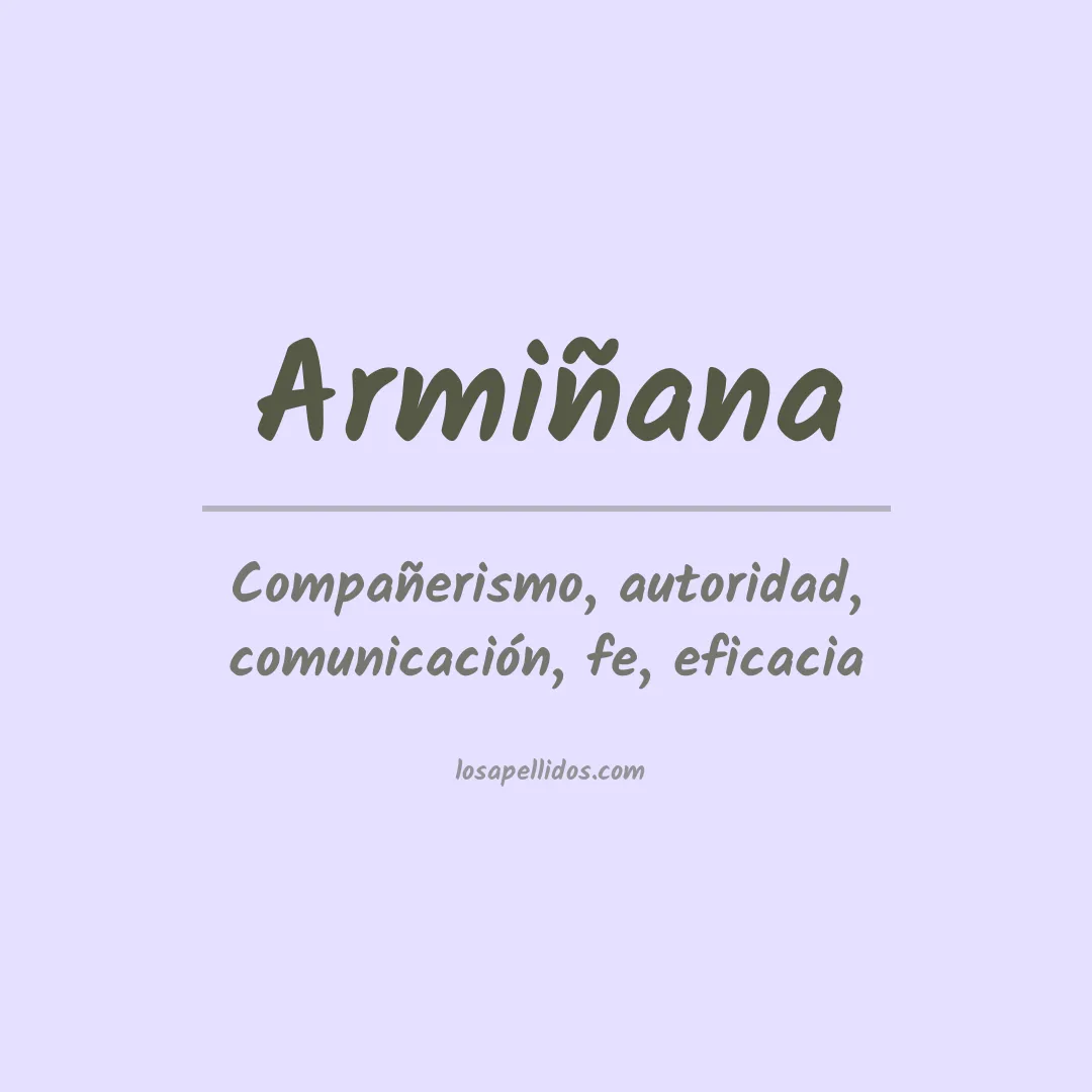 Significado del Apellido Armiñana