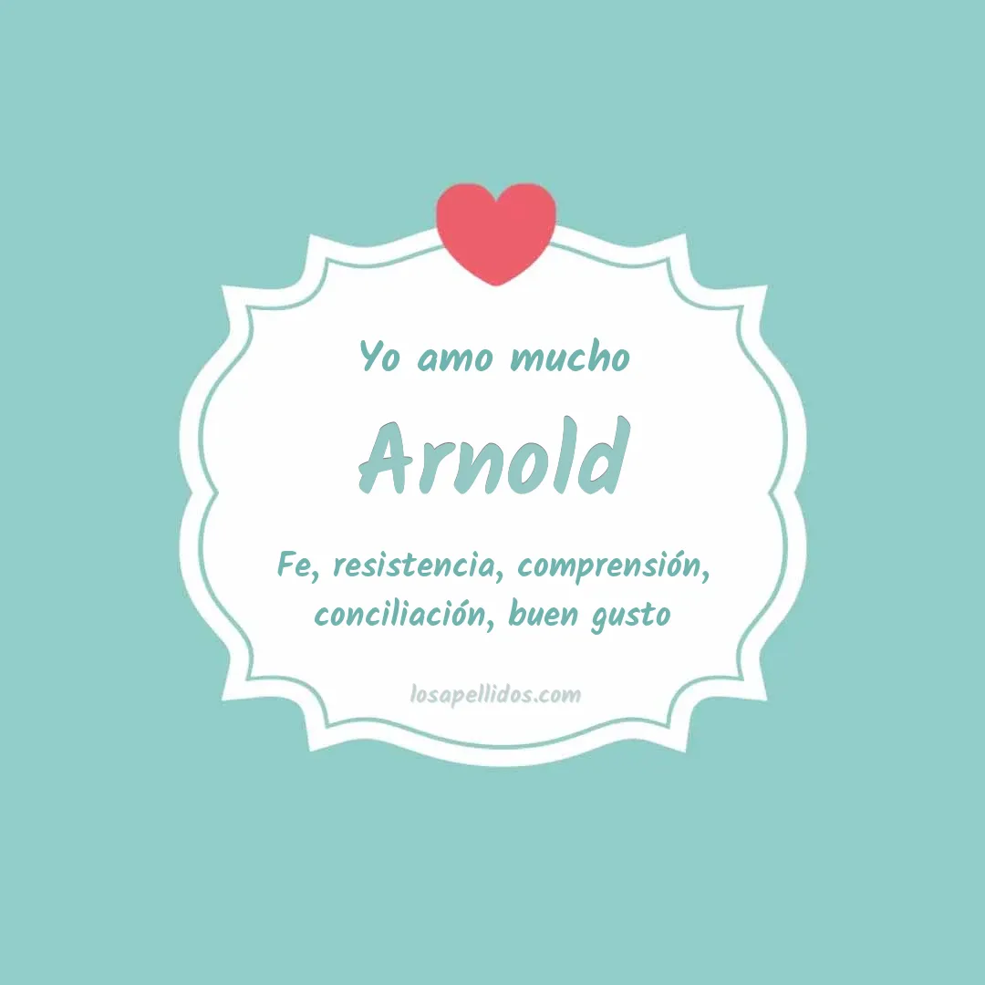 Yo amo mucho Arnold