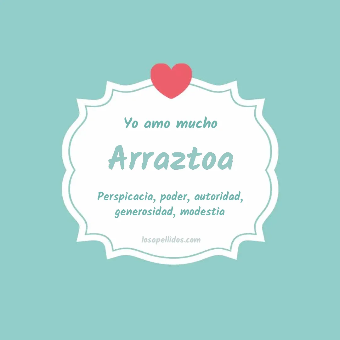 Yo amo mucho Arraztoa
