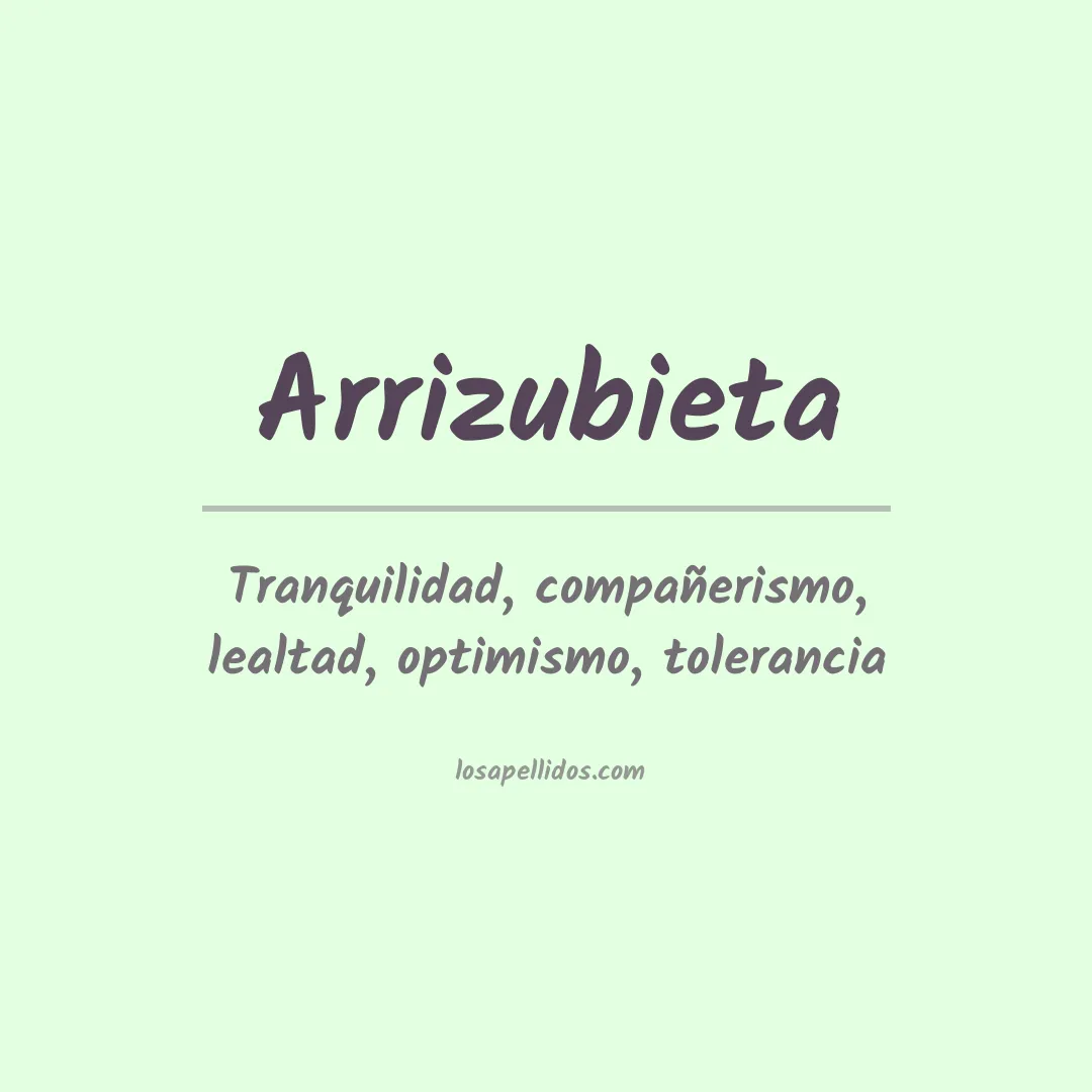 Significado del Apellido Arrizubieta