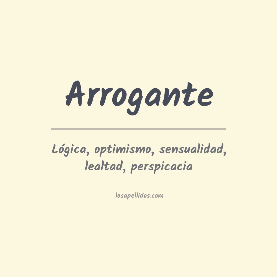 Significado del Apellido Arrogante
