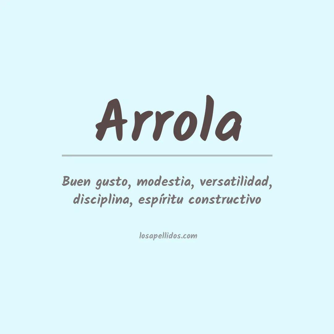 Significado del Apellido Arrola
