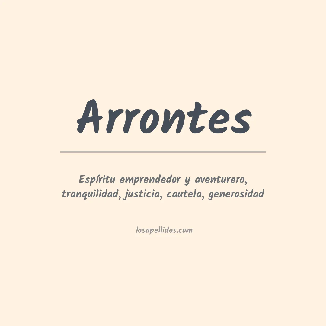 Significado del Apellido Arrontes