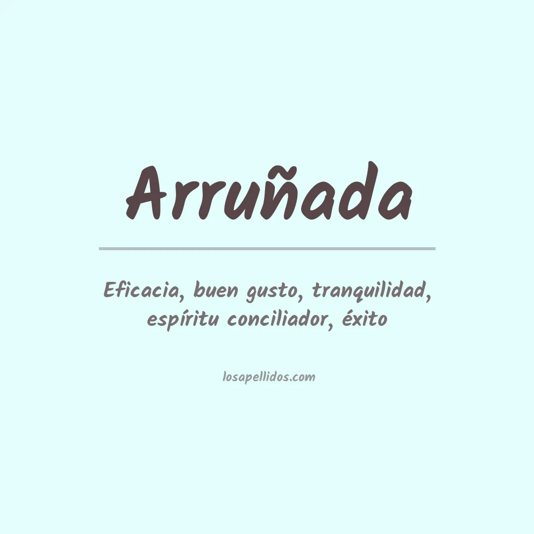 Significado del Apellido Arruñada