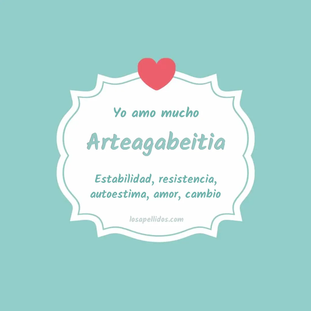 Yo amo mucho Arteagabeitia
