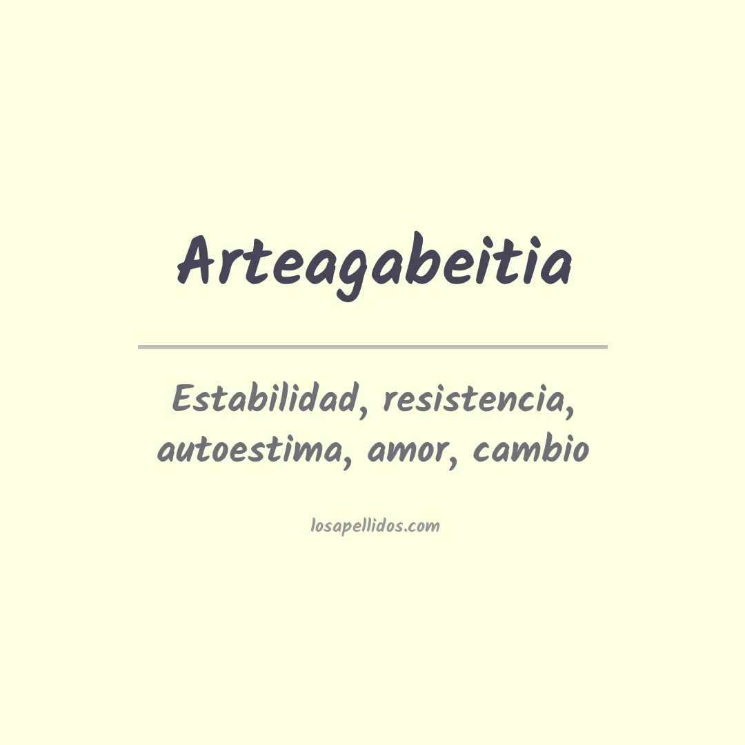 Significado del Apellido Arteagabeitia