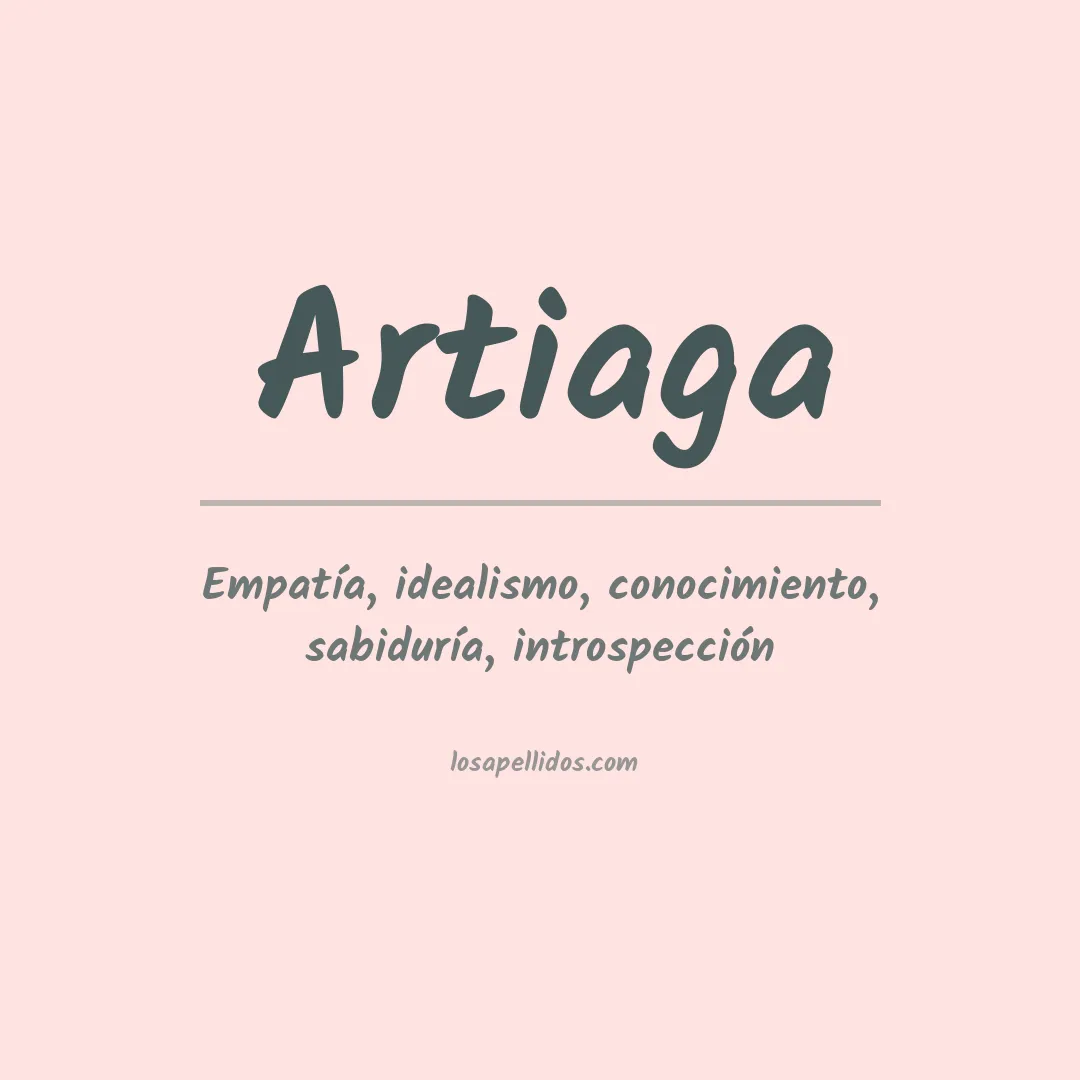 Significado del Apellido Artiaga