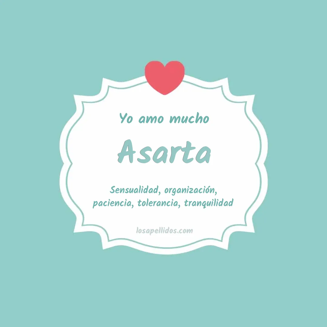 Yo amo mucho Asarta