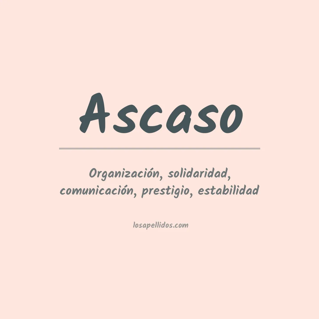 Significado del Apellido Ascaso