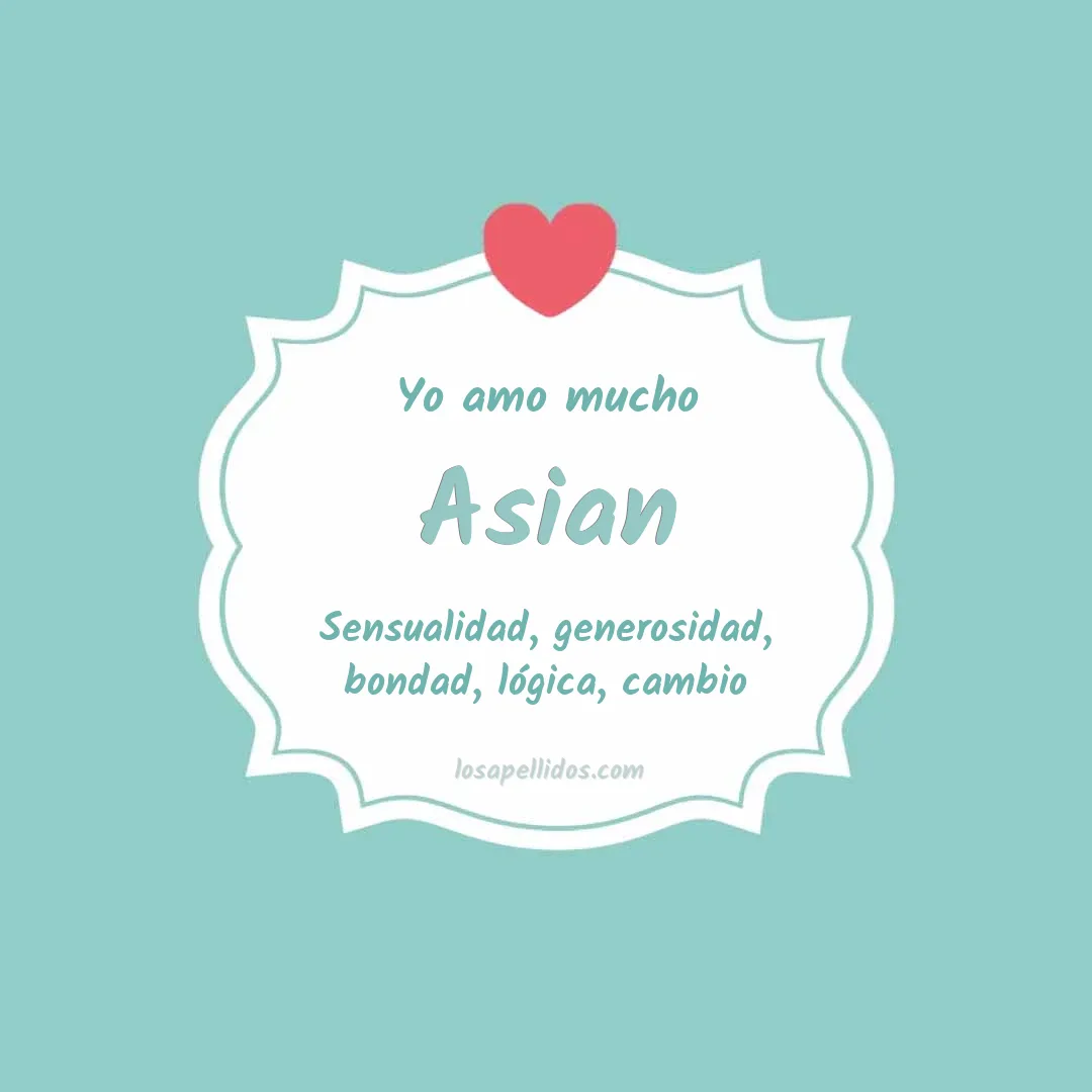 Yo amo mucho Asian