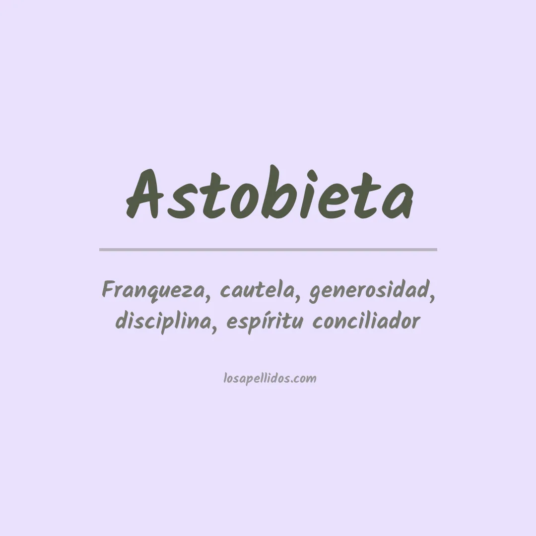 Significado del Apellido Astobieta