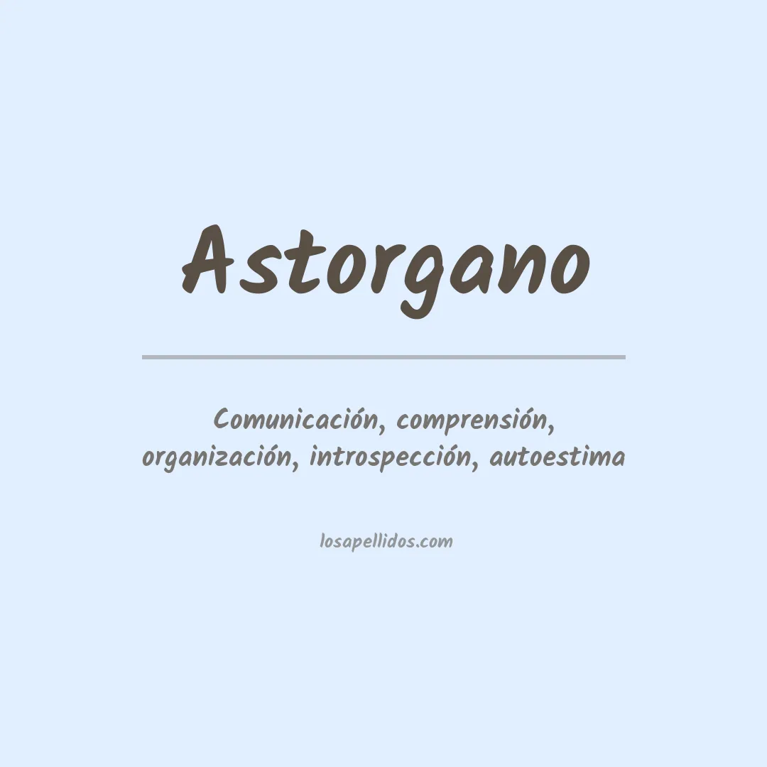 Significado del Apellido Astorgano