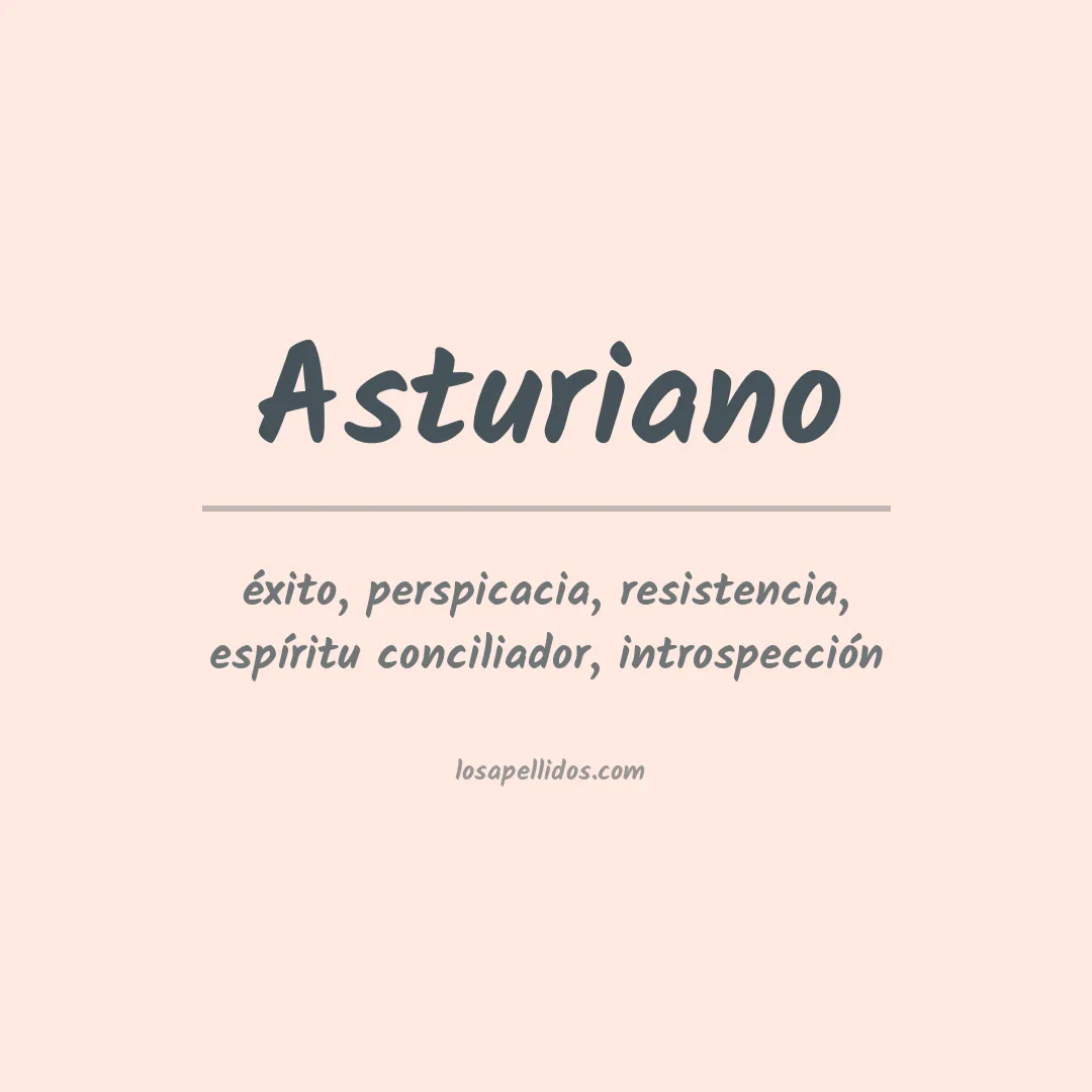 Significado del Apellido Asturiano