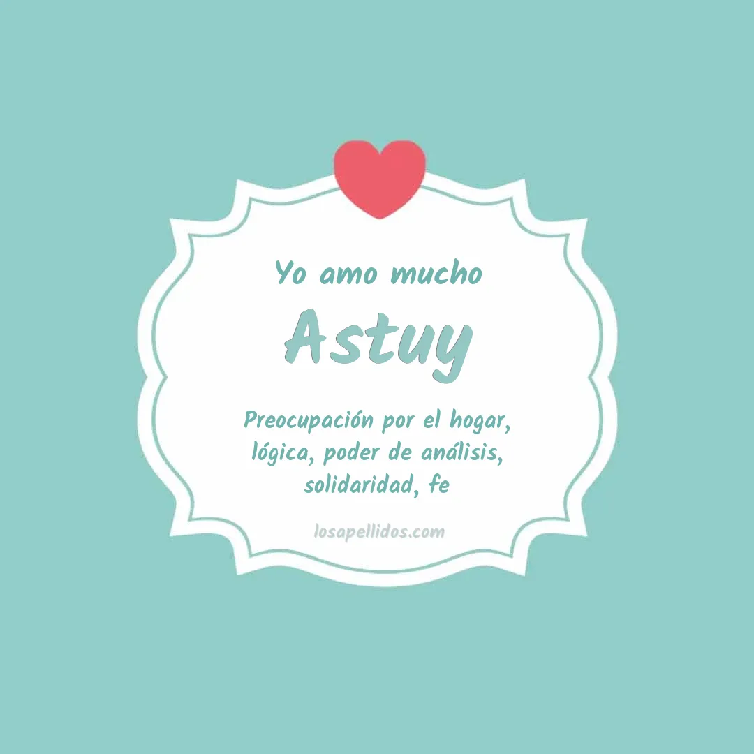Yo amo mucho Astuy