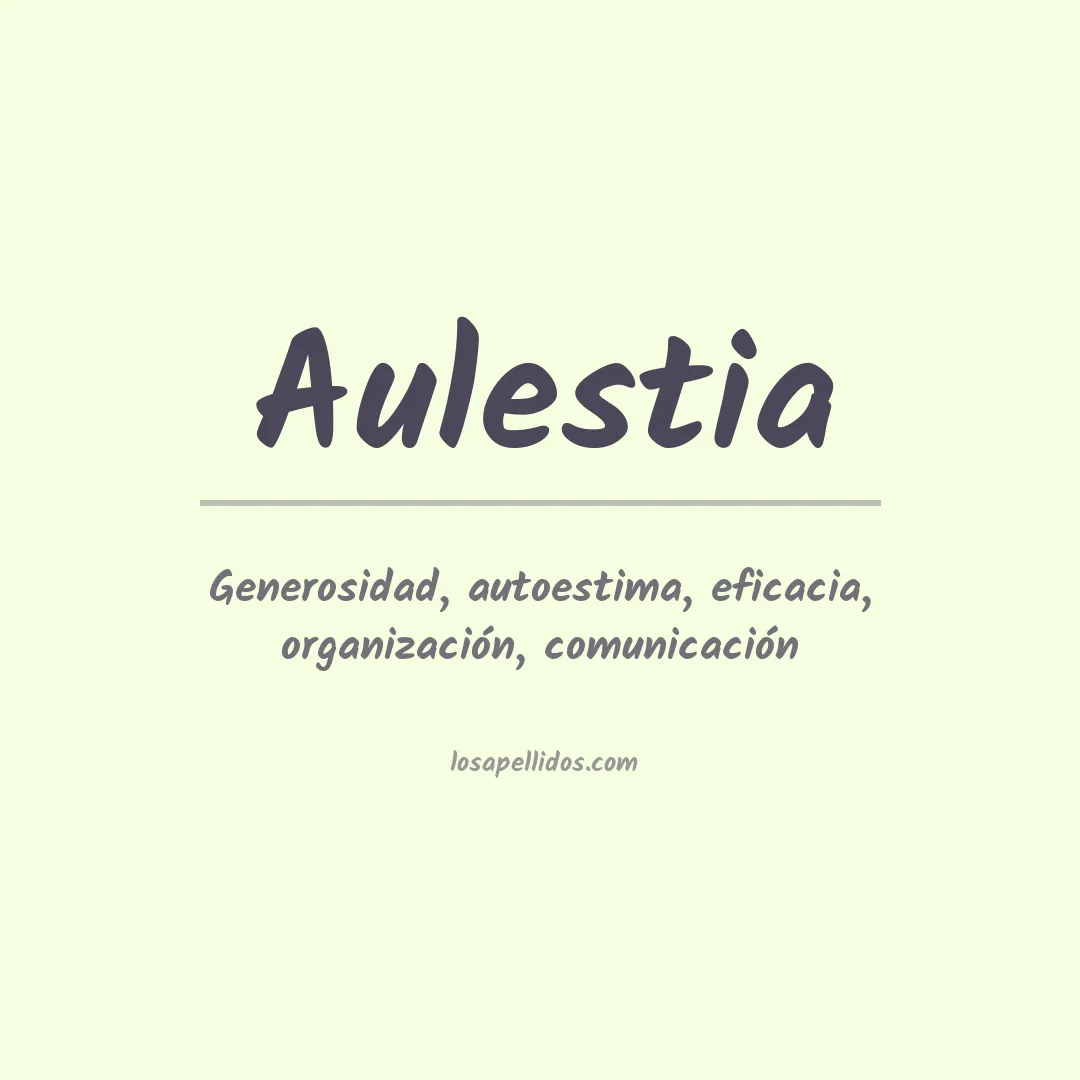 Significado del Apellido Aulestia