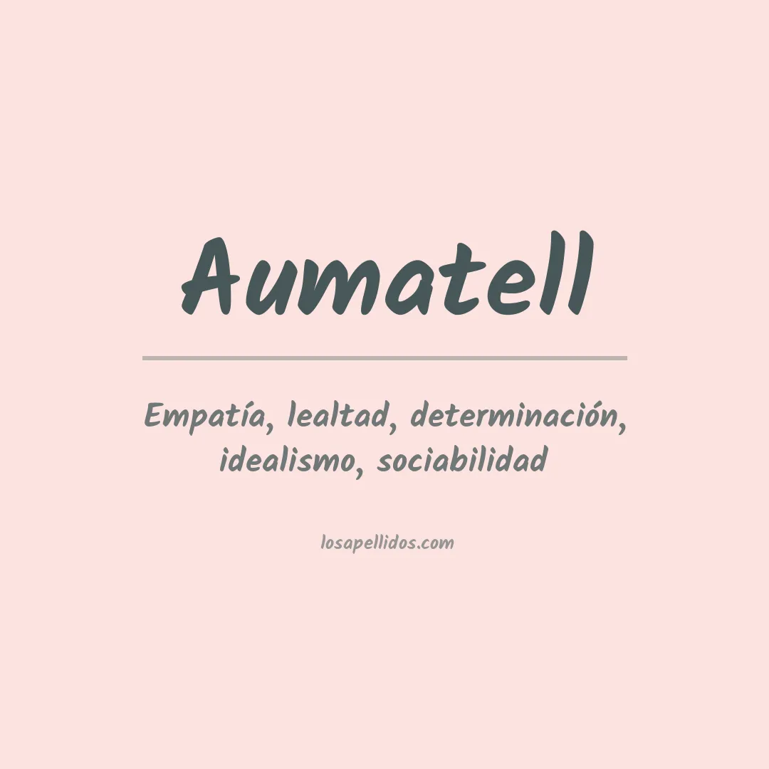 Significado del Apellido Aumatell