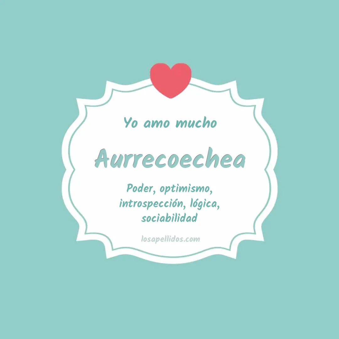 Yo amo mucho Aurrecoechea