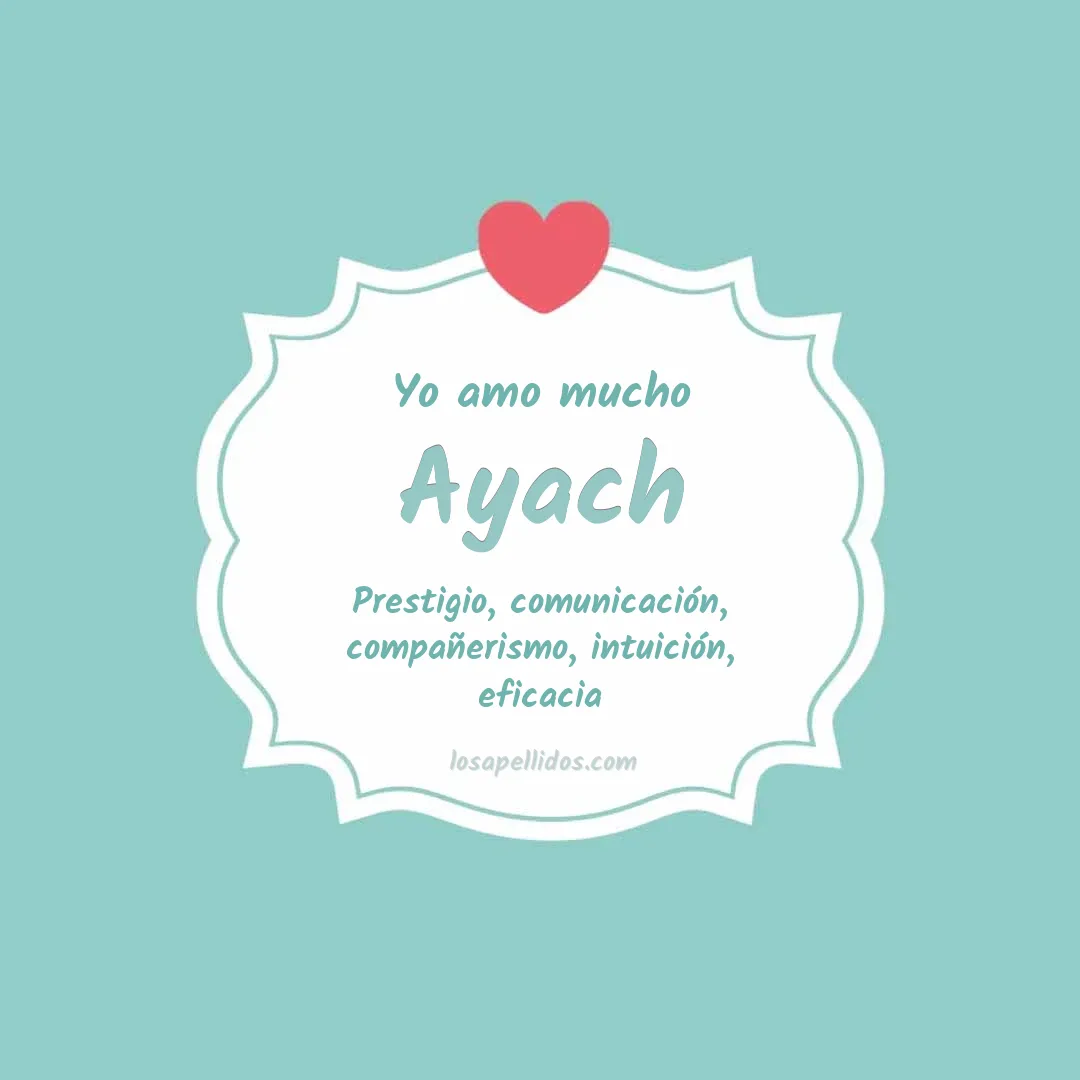 Yo amo mucho Ayach