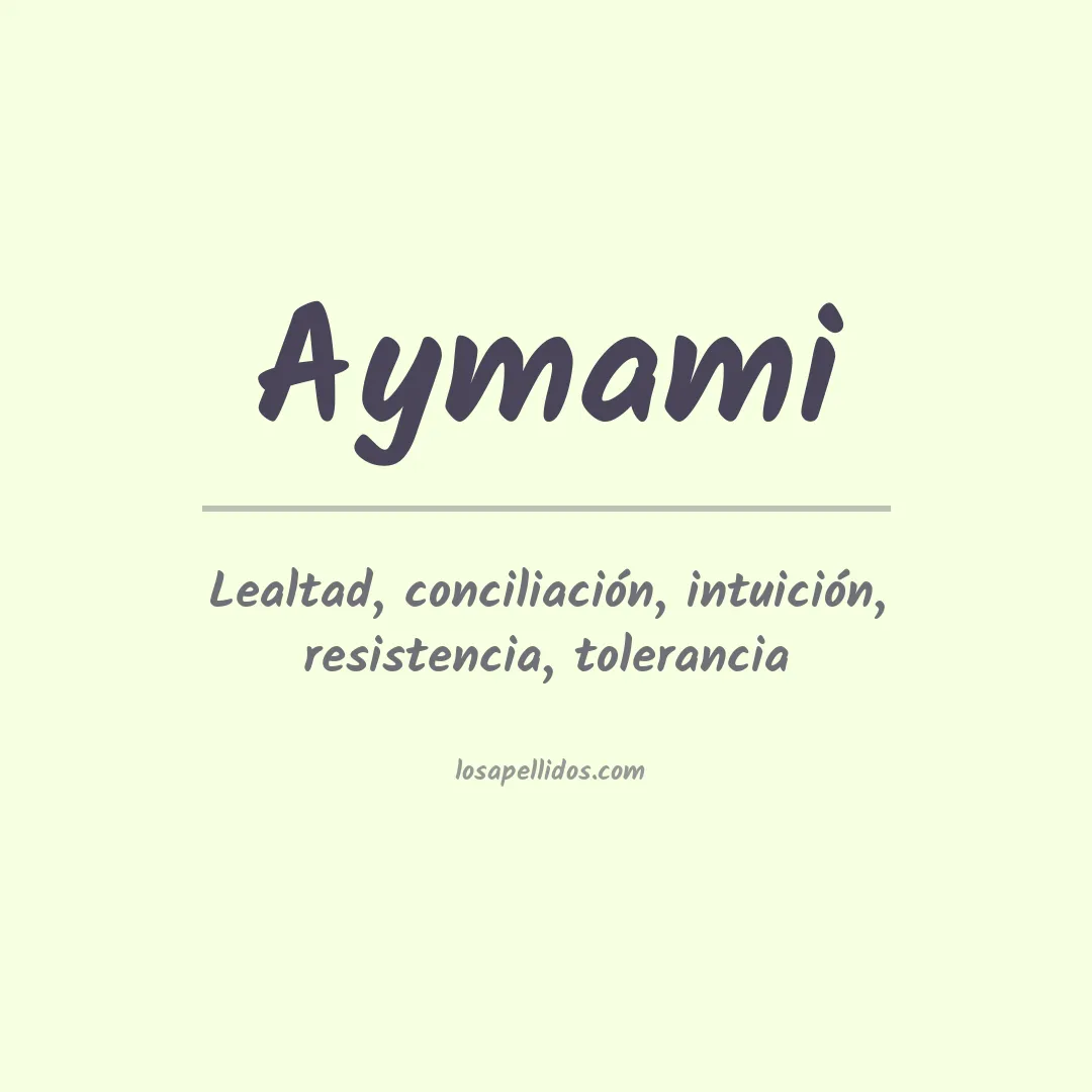 Significado del Apellido Aymami