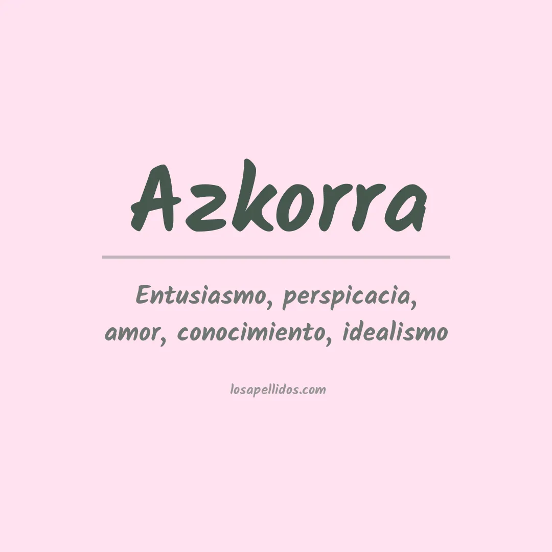 Significado del Apellido Azkorra