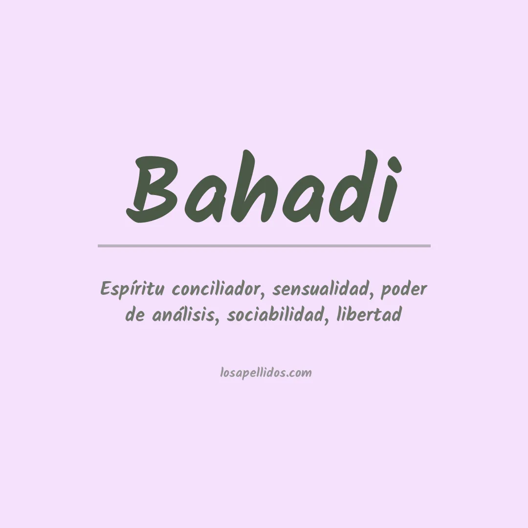 Apellido Bahadi
