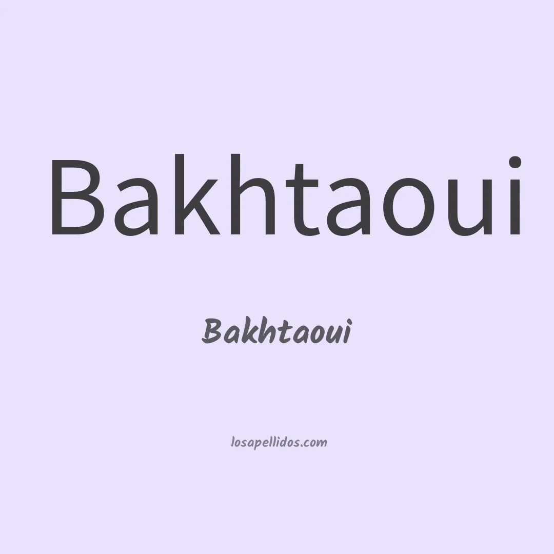 Bakhtaoui en chino