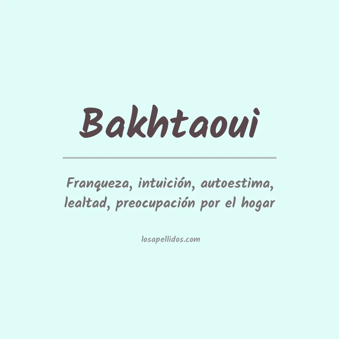 Apellido Bakhtaoui