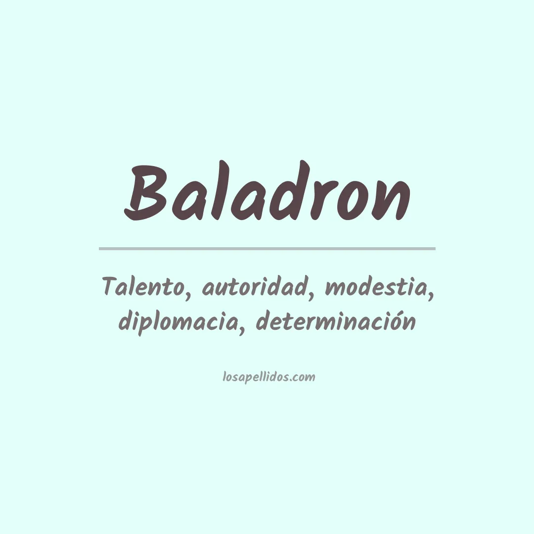 Significado del Apellido Baladron