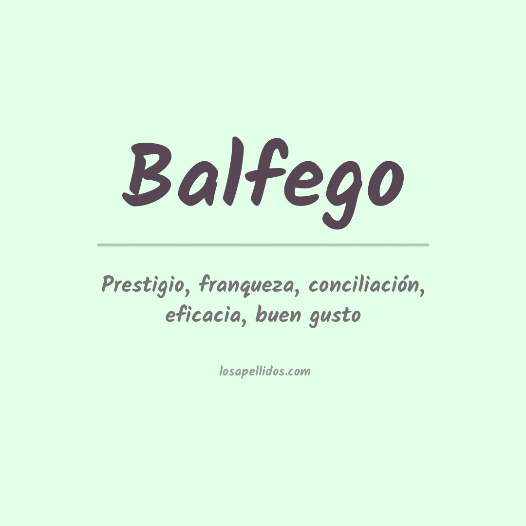 Significado del Apellido Balfego