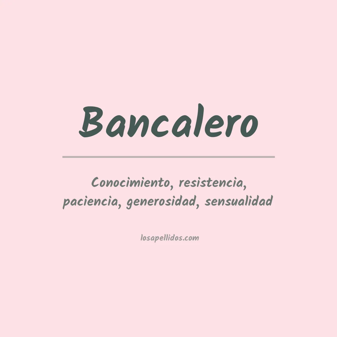 Apellido Bancalero