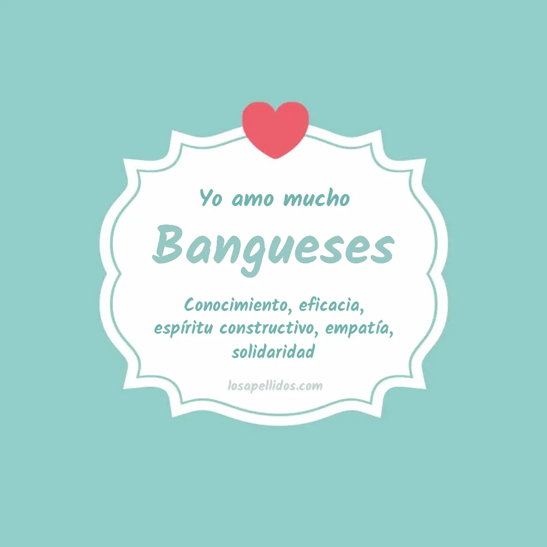 Yo amo mucho Bangueses