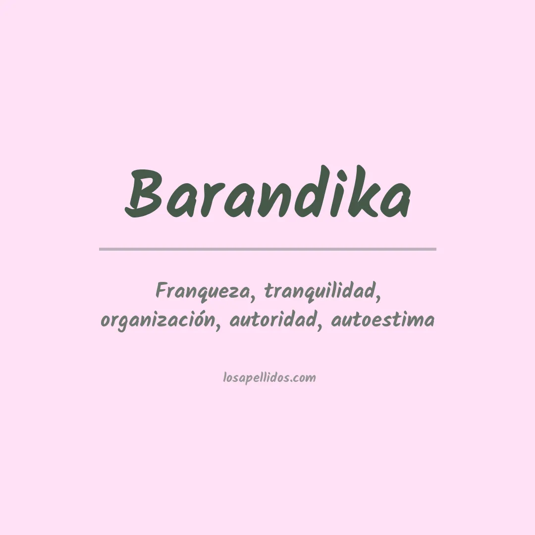 Significado del Apellido Barandika