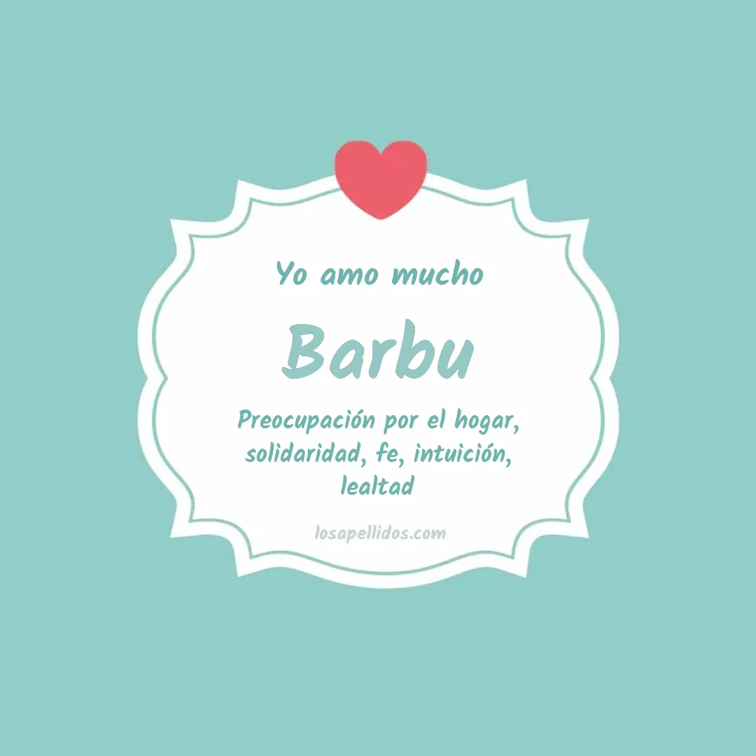 Yo amo mucho Barbu