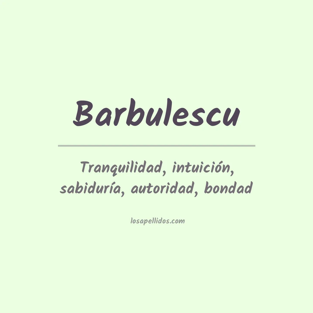 Apellido Barbulescu