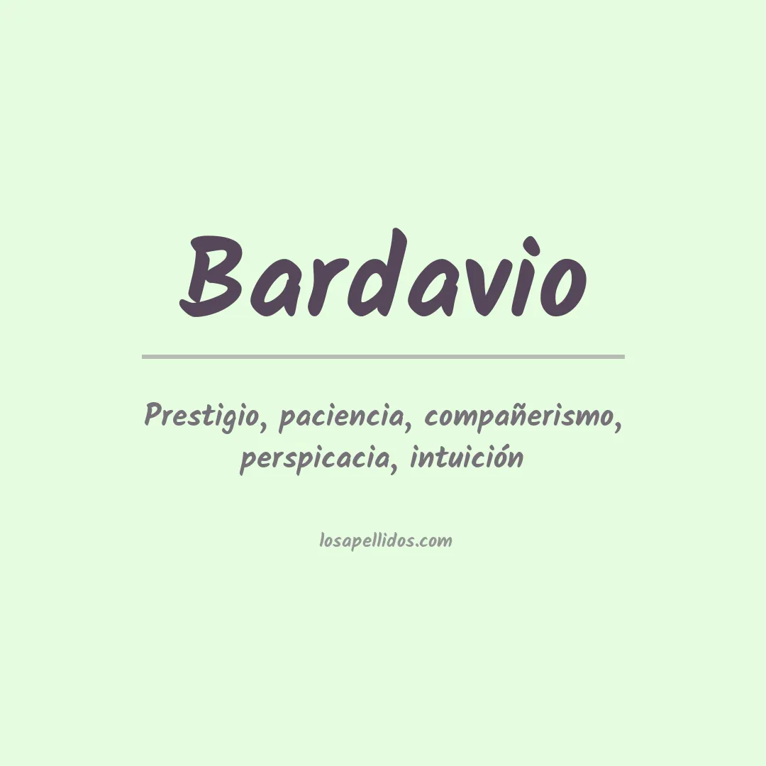 Significado del Apellido Bardavio