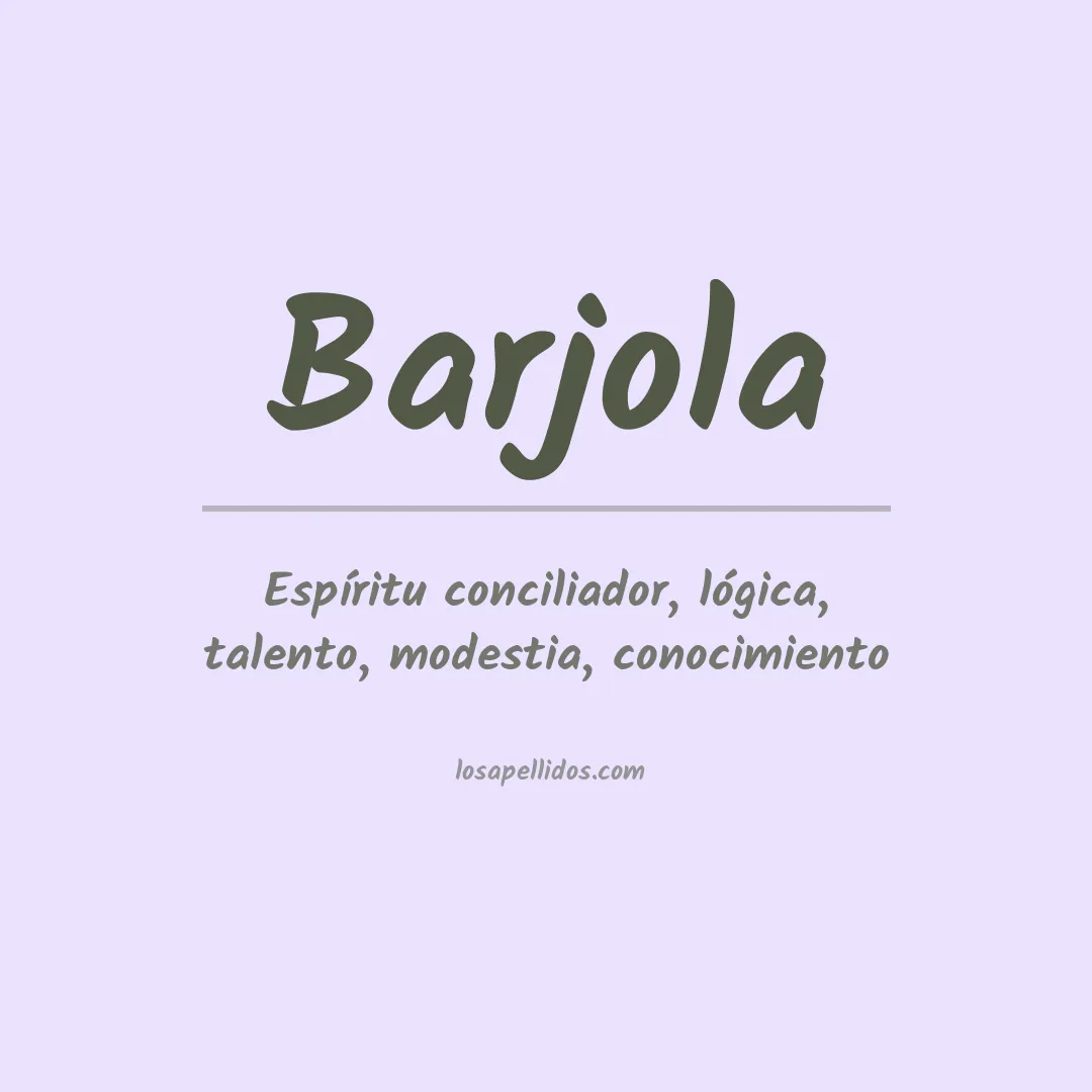 Significado del Apellido Barjola