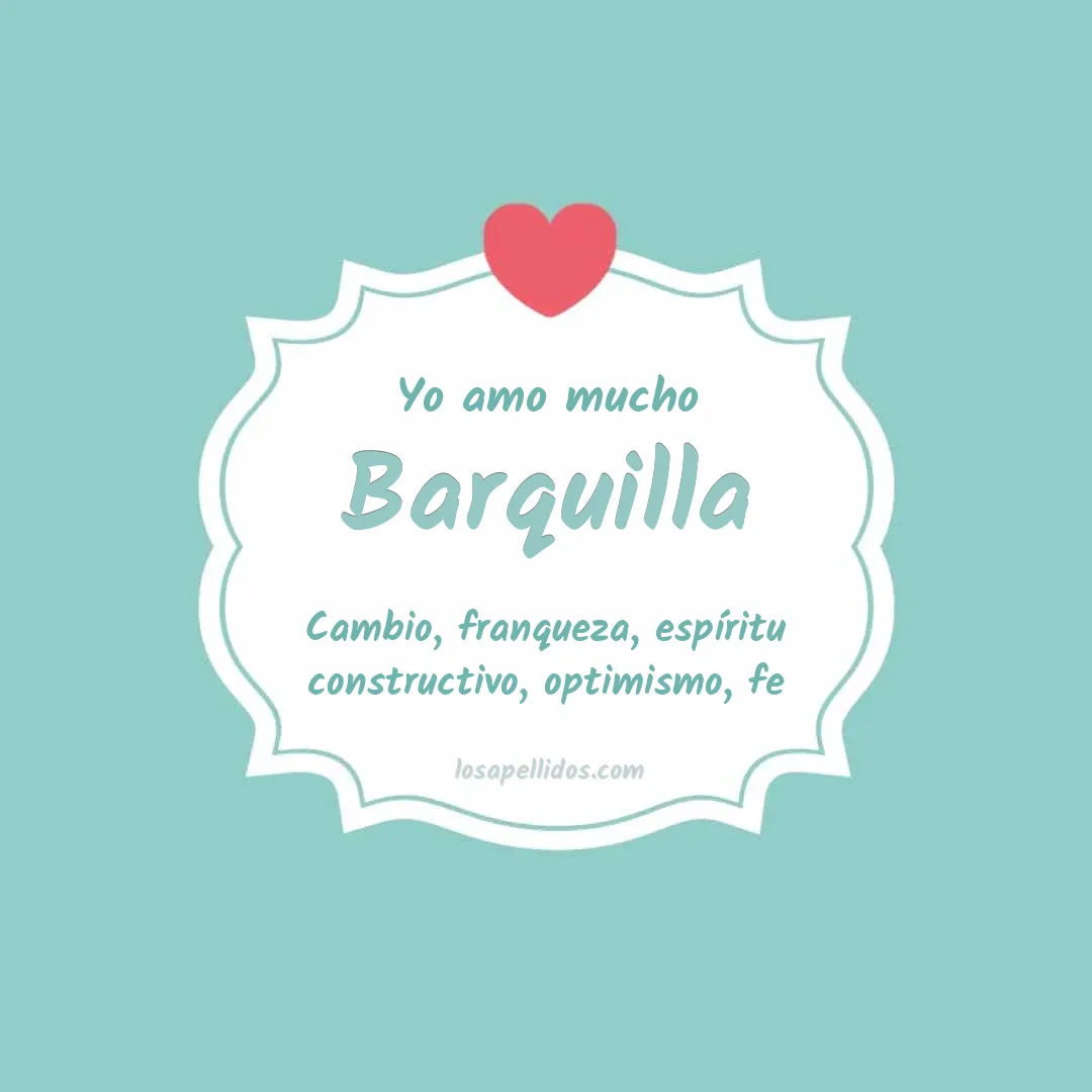Yo amo mucho Barquilla