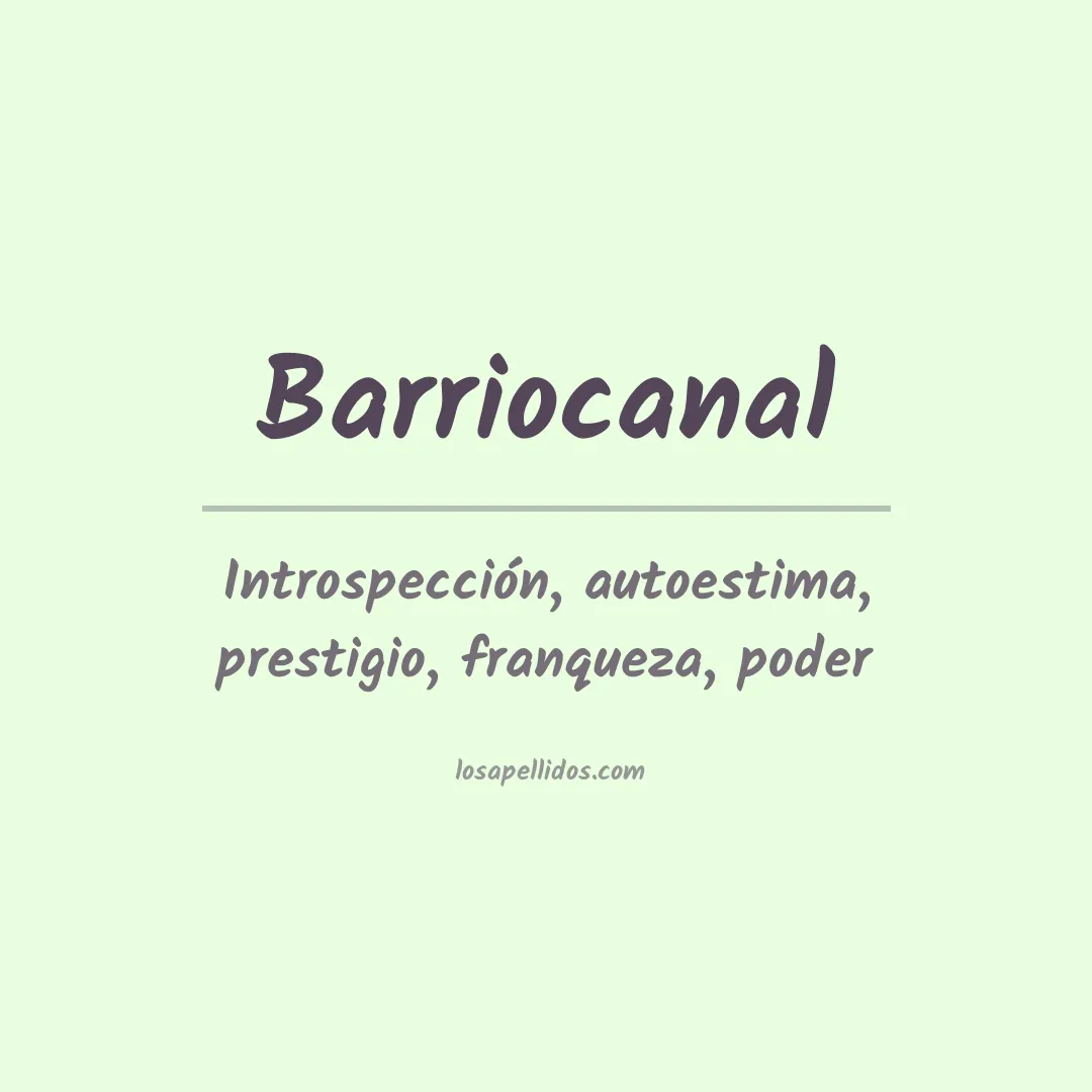 Significado del Apellido Barriocanal