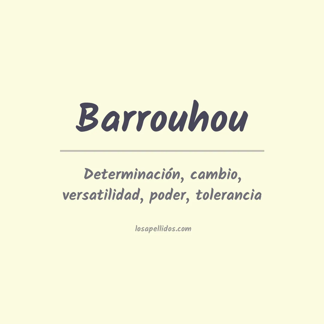 Significado del Apellido Barrouhou