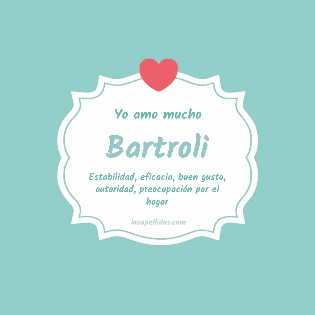 Yo amo mucho Bartroli